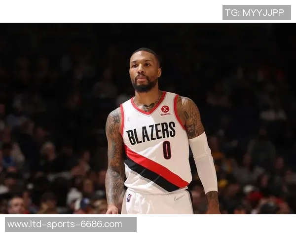 达米安利拉德：从新秀到NBA巨星的辉煌旅程与挑战